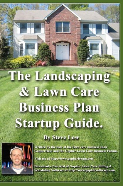 Lawn Mowing Flyers Templates Best Of the Landscaping and Lawn Care Business Plan Startup Guide A Step by Step Guide On How to Make A