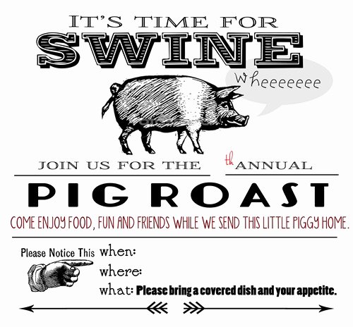 Pig Roast Invitation Template Free Inspirational Googiemomma Here Piggy Piggy