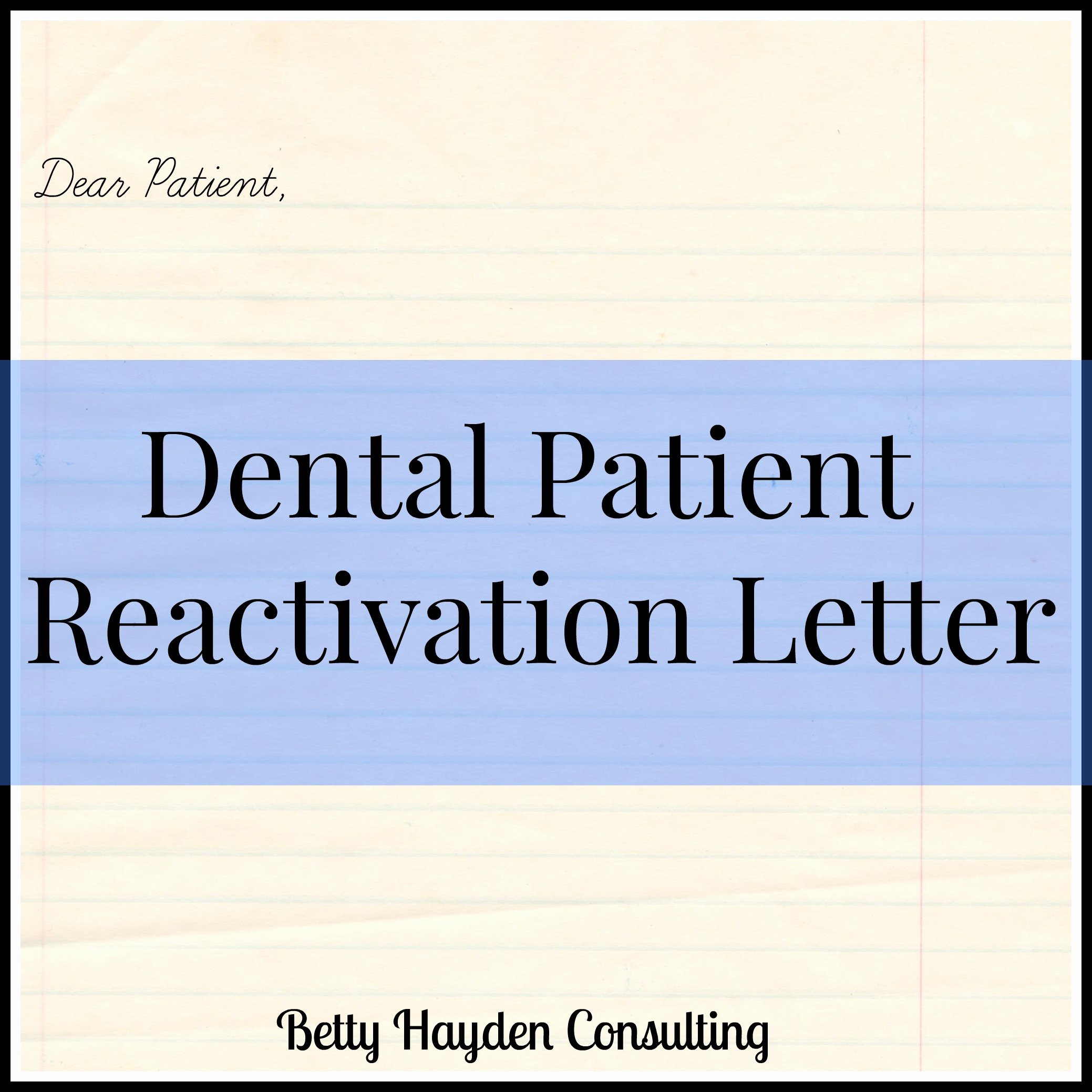 Sample Dental Letters to Patients Unique Dental Patient Reactivation Letter – Hayden Consulting – where Your Success In Business and Life