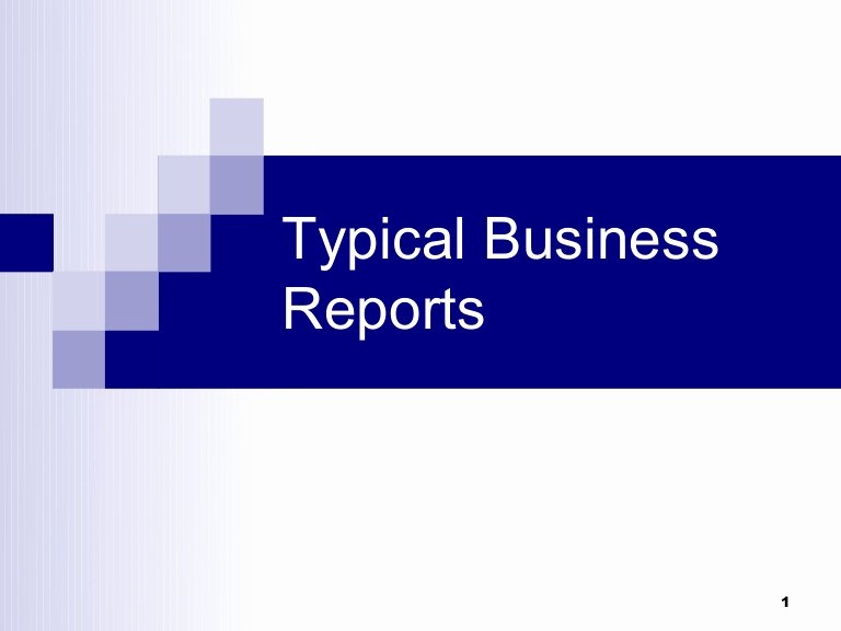 Types Of Business Reports Beautiful Types Of Business Reports